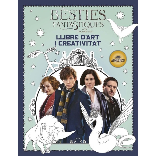Bèsties fantàstiques i on trobar-les. Llibre d'art i creativitat (Tapa blanda)