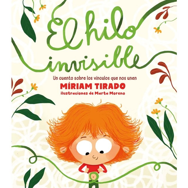 El hilo invisible: Un cuento para la vuelta al cole  (Tapa dura)