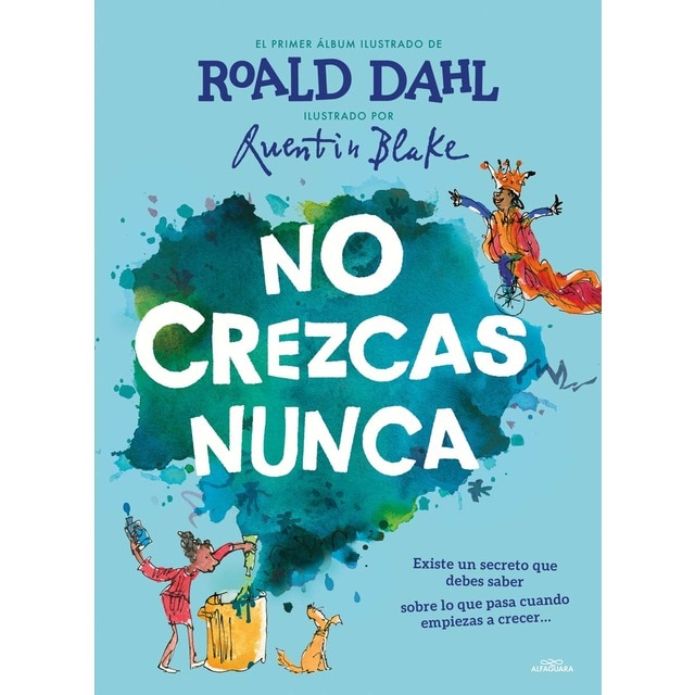 No crezcas nunca (Colección Alfaguara Clásicos) (Tapa dura)