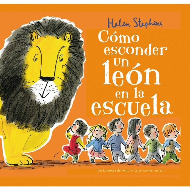 Cómo esconder un león en la escuela (Cómo esconder un león) (Tapa dura)