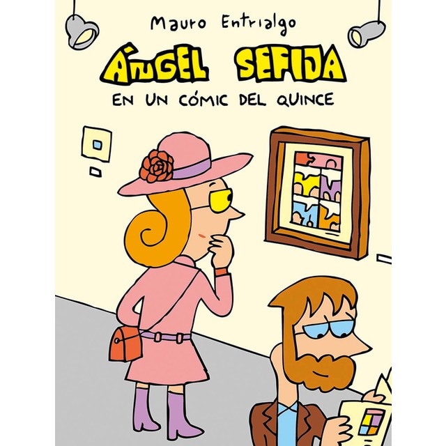 Ángel Sefija en un cómic del quince (Tapa blanda con solapas)