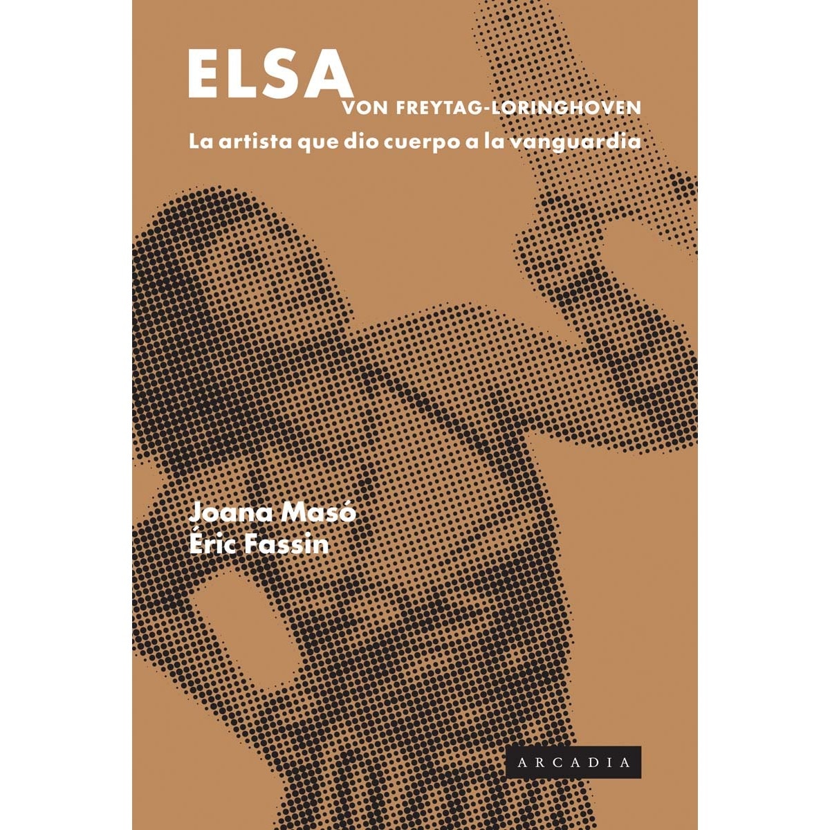 Imagem 0 de Elsa von Freytag-Lorinhoven: La artista que dio cuerpo a la vanguardia