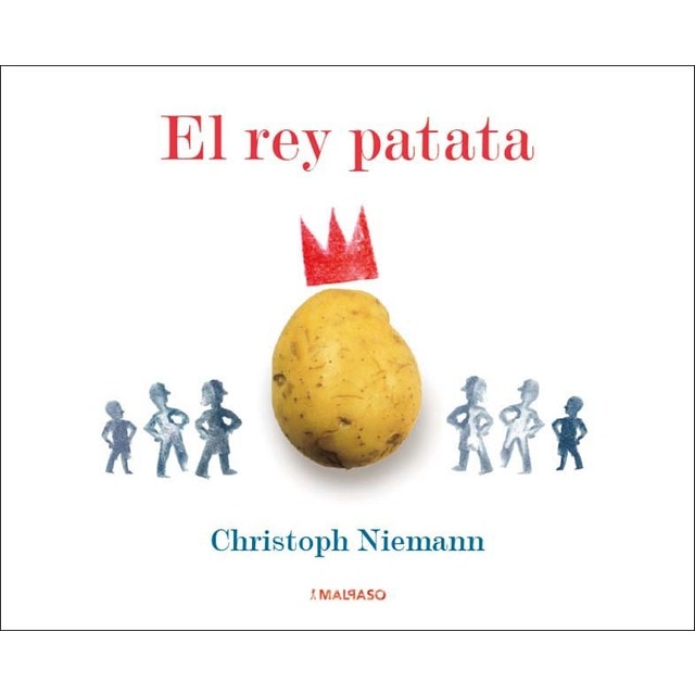 El Rey Patata (Tapa dura)