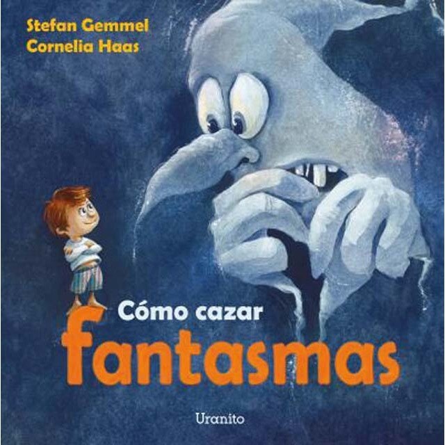 Cómo cazar fantasmas (Tapa dura)