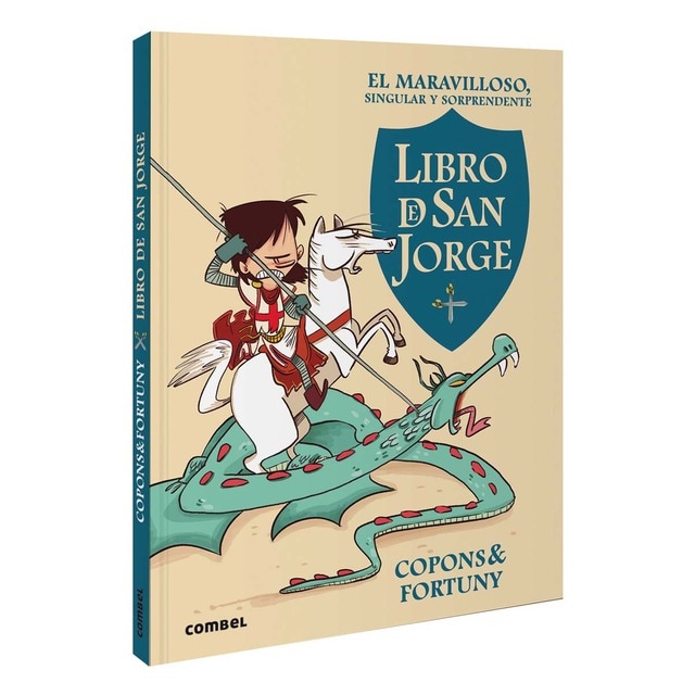 El maravilloso, singular y sorprendente libro de San Jorge (Tapa dura)