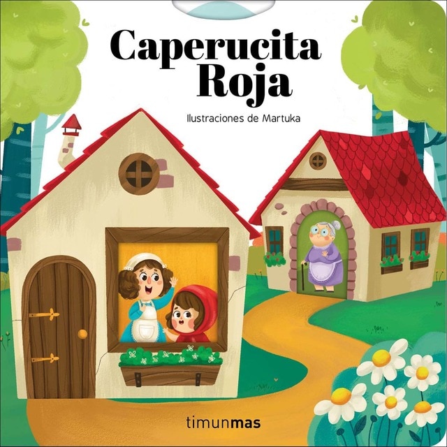 Caperucita Roja. Cuento con mecanismos: Ilustraciones de Martuka