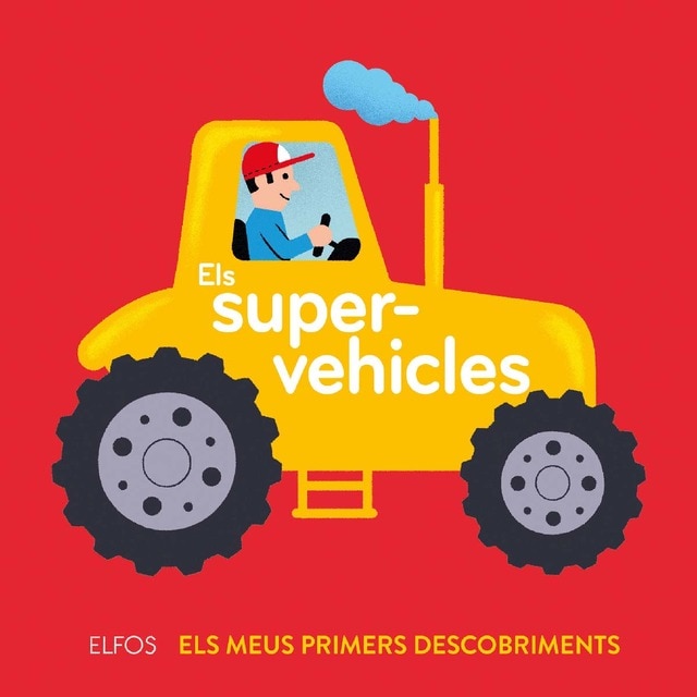Primers descobriments. Els supervehicles (Tapa dura)