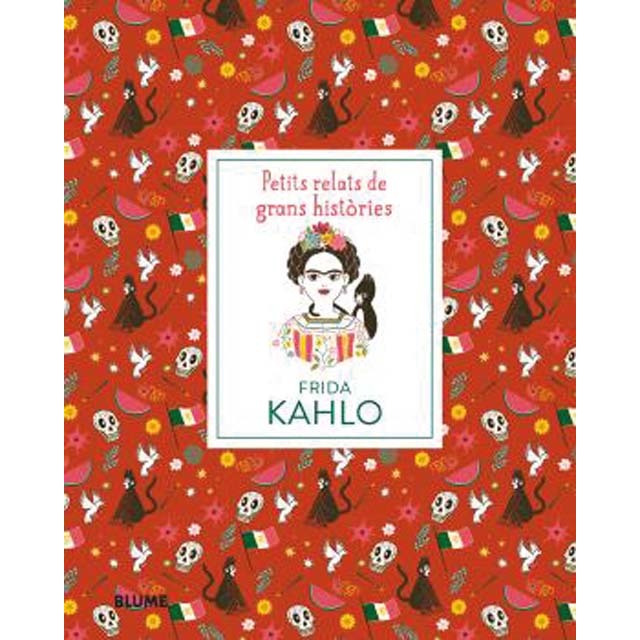 Petits relats de grans històries. Frida Kahlo (Tapa dura)