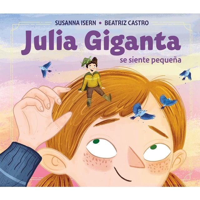 Julia Giganta: Se siente pequeña (Tapa dura)