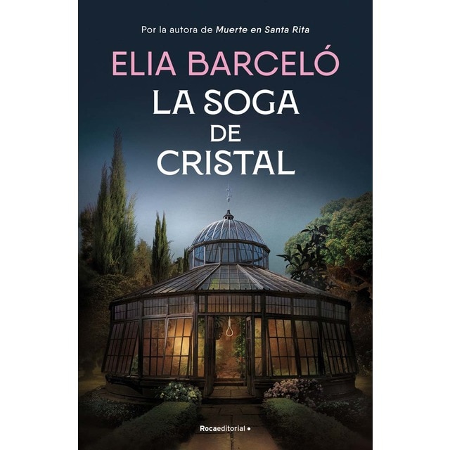 La soga de cristal (Muerte en Santa Rita 3) (Tapa dura)