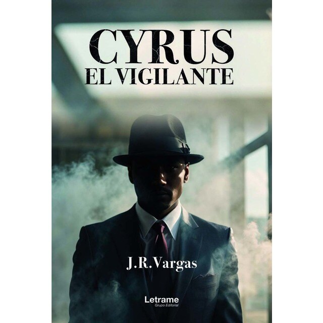Cyrus el vigilante