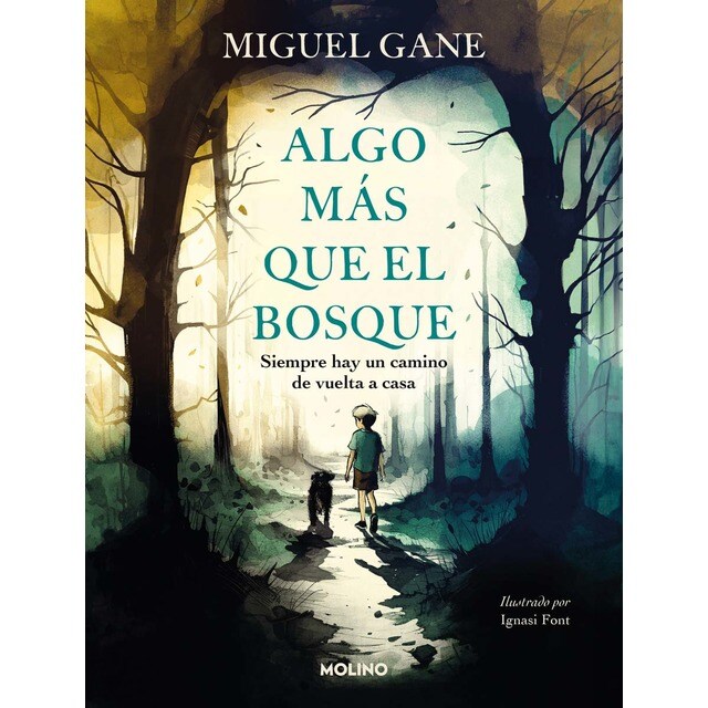 Algo más que el bosque: Siempre hay un camino de vuelta a casa (Tapa dura)