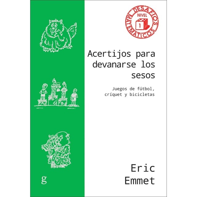 Acertijos para devanarse los sesos: Juegos de fútbol, críquet y bicicletas (Tapa blanda con solapas)