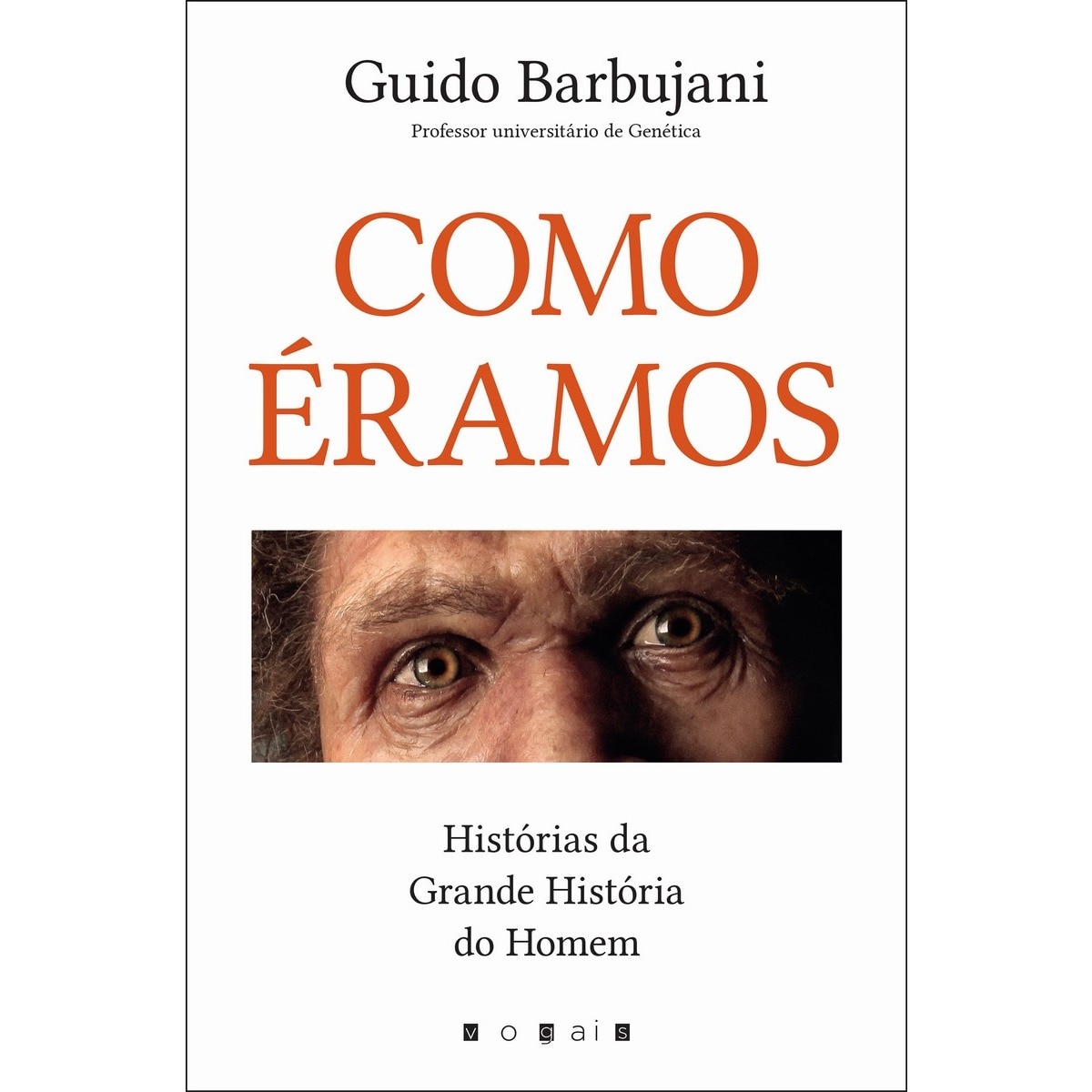 Imagem 0 de Como Éramos - Histórias da grande história do Homem