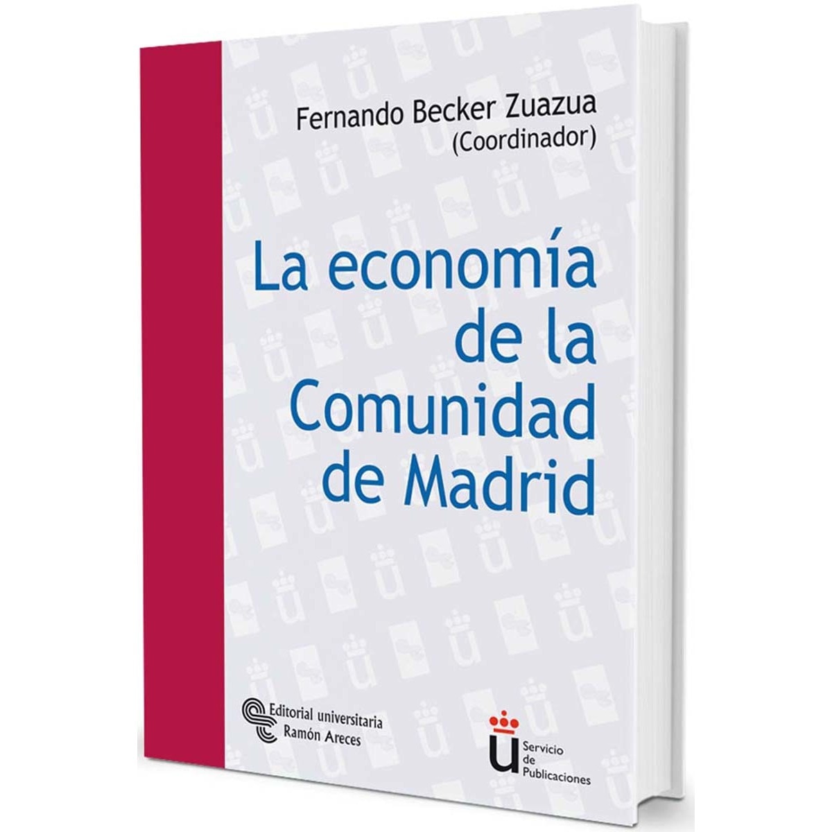 La economía de la Comunidad de Madrid