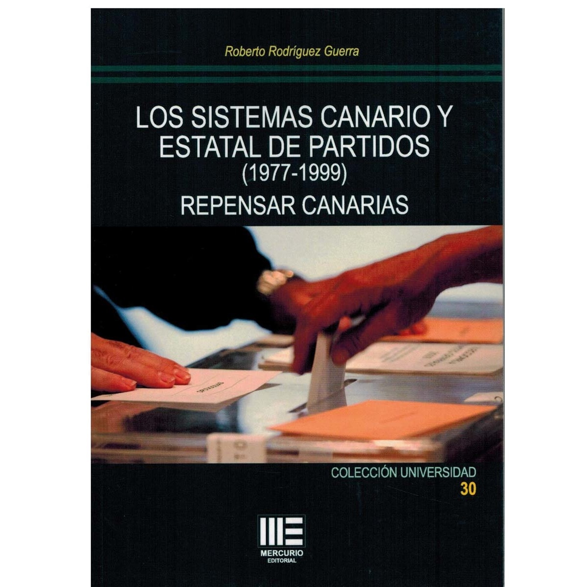Imagem 0 de Los sistemas canario y estatal de partidos 1977-1