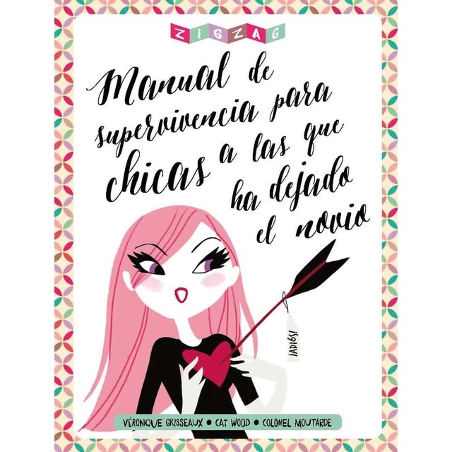 Manual de supervivencia para chicas a las que ha dejado el novio (Tapa dura)