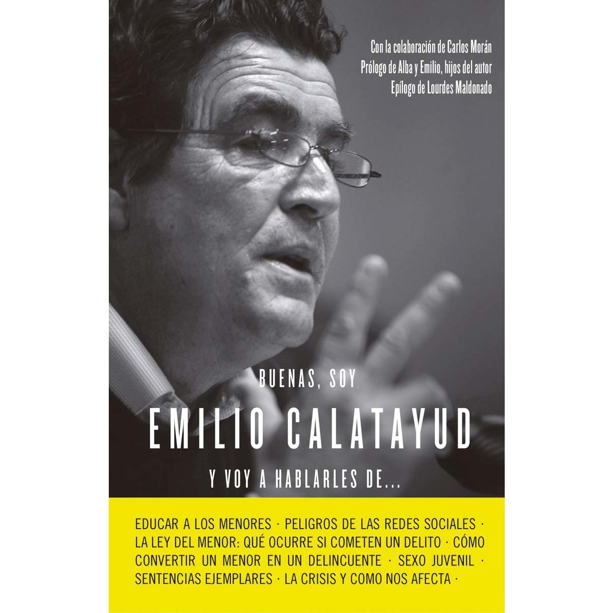 Imagem 0 de Buenas, soy Emilio Calatayud y voy a hablarles de... (Capa mole com abas)