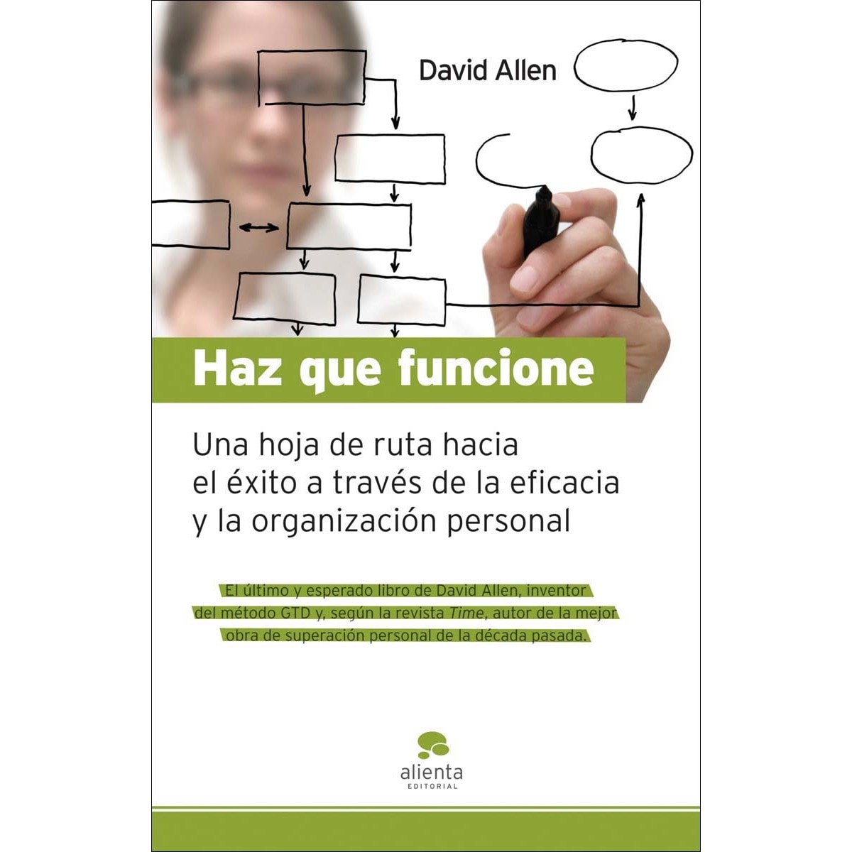 Imagem 0 de Haz que funcione: Hoja de ruta hacia el éxito a través de la eficacia y la organización personal (Capa mole com abas)