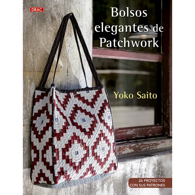 Bolsos elegantes de Patchwork: 26 proyectos con sus patrones