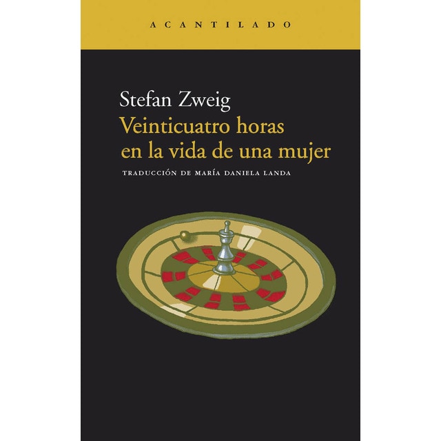 Veinticuatro horas en la vida de una mujer (Tapa blanda)