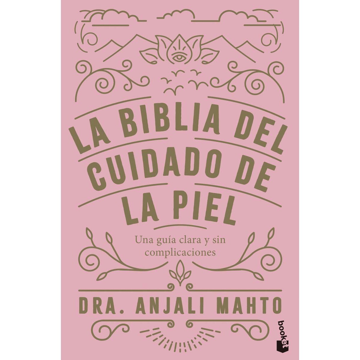 Imagem 0 de La biblia del cuidado de la piel: Una guía clara y sin complicaciones (Bolso)