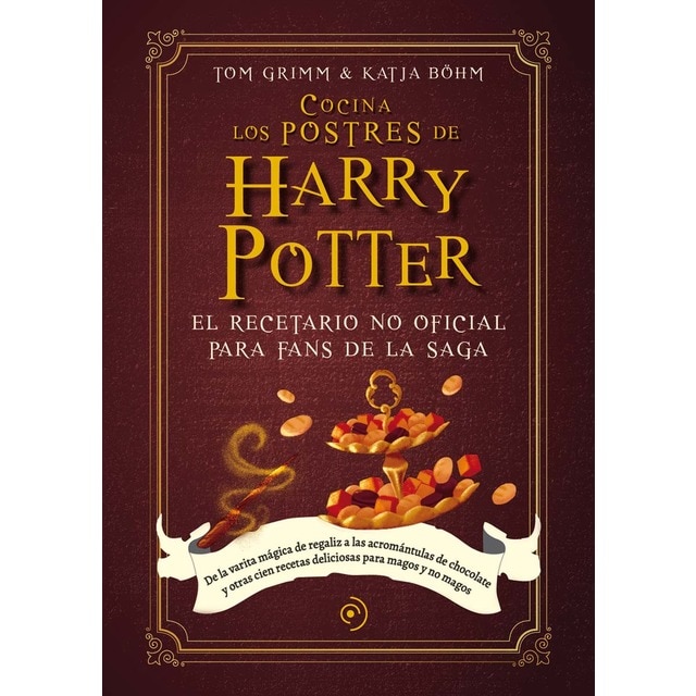 Cocina los postres de Harry Potter  (Tapa dura)