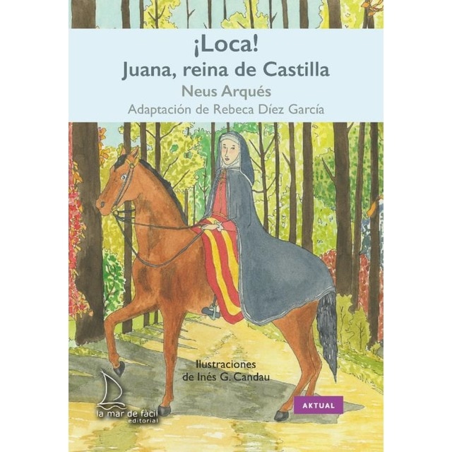 Imagem 0 de ¡Loca! Juana, reina de Castilla