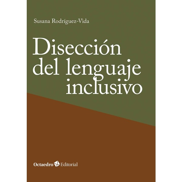 Disección del lenguaje inclusivo