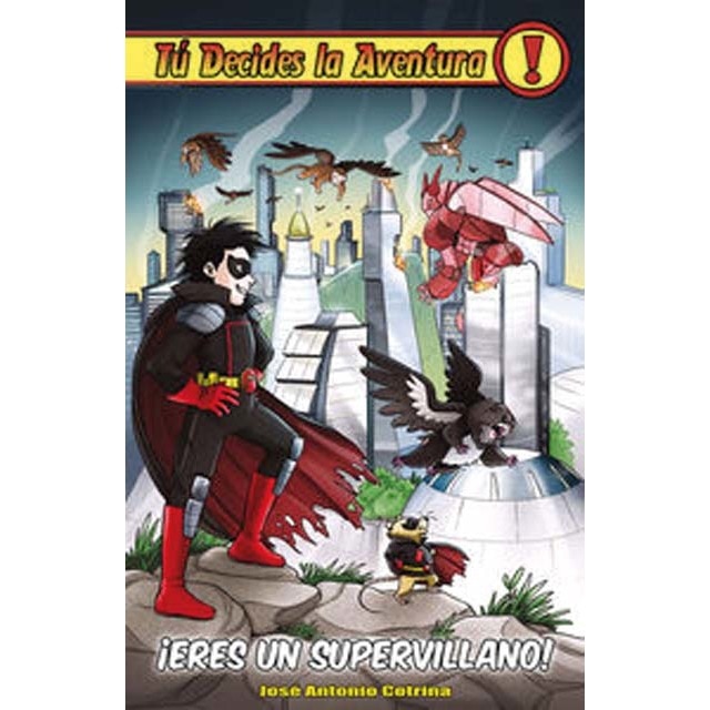 ¡Eres un supervillano! (Tapa dura)