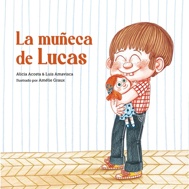 La muñeca de Lucas (Tapa dura)