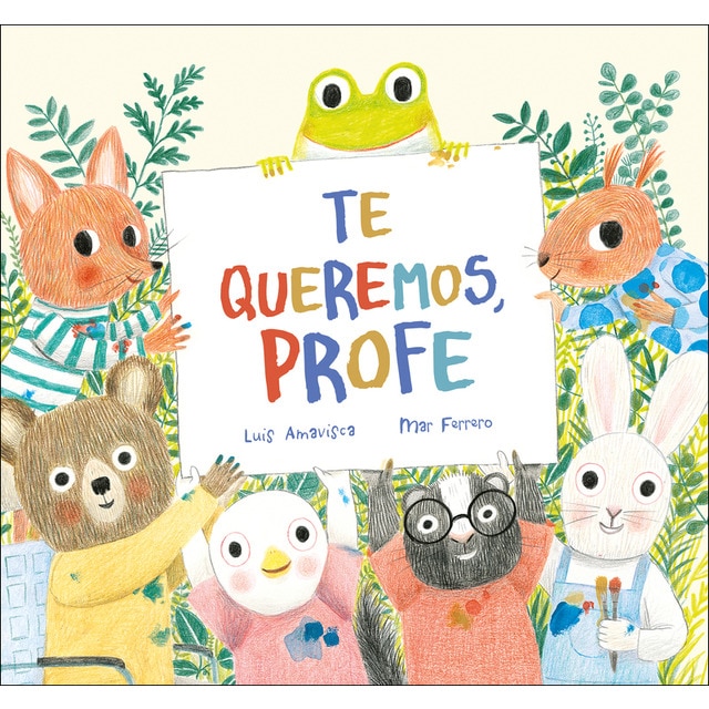 Te queremos, profe (Tapa dura)