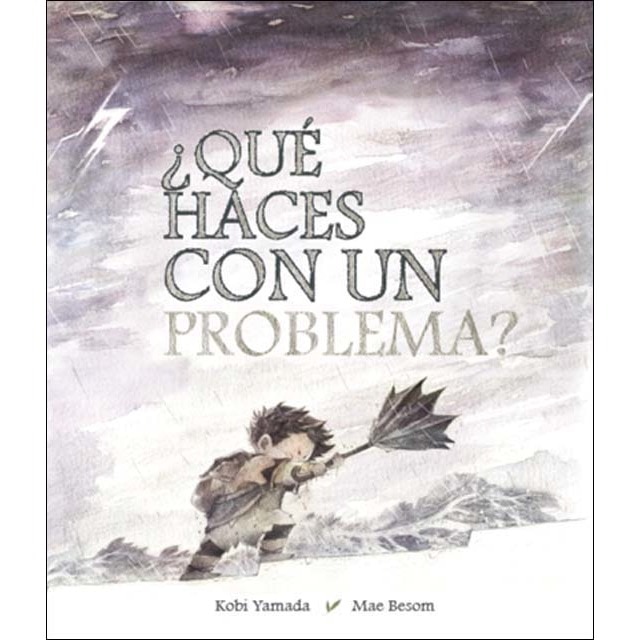 ¿Qué haces con un problema? (Tapa dura)
