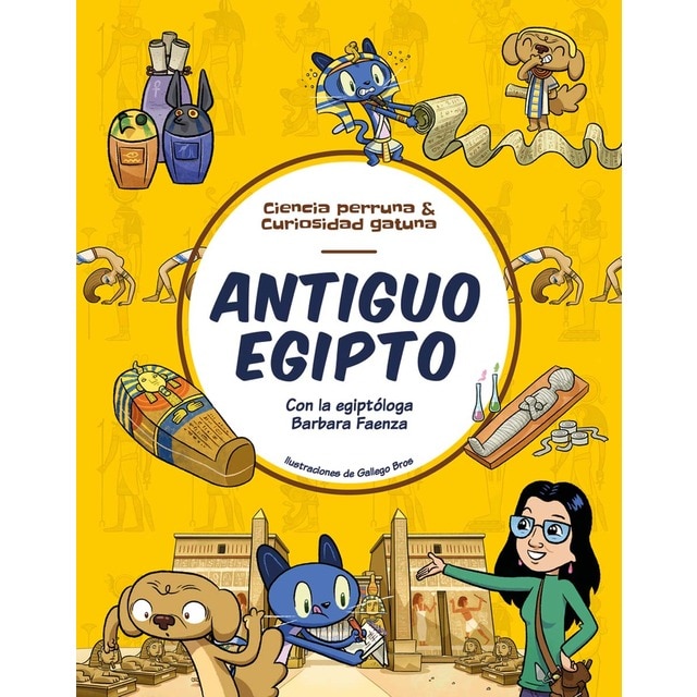 Antiguo Egipto: Con la egiptóloga Barbara Faenza (Tapa dura)