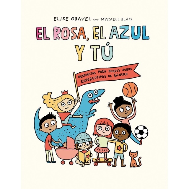 El rosa, el azul y tú (Tapa dura)