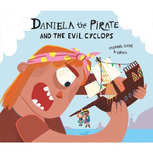 Daniela the Pirate and the Evil Cyclops (Tapa dura)