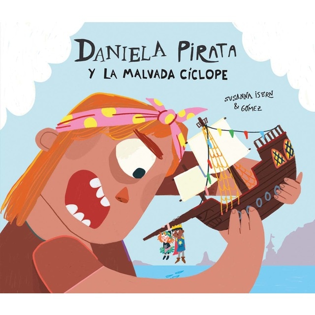 Daniela Pirata y la malvada cíclope (Tapa dura)