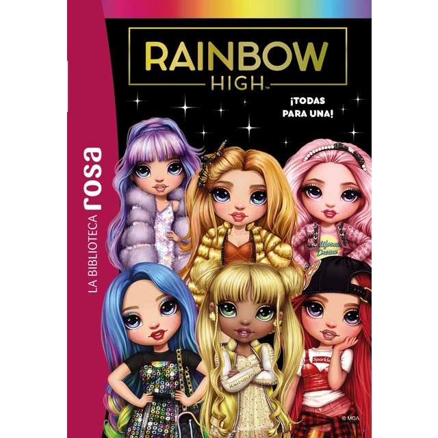 La Biblioteca rosa. Rainbow High, 5. ¡Todas para una!