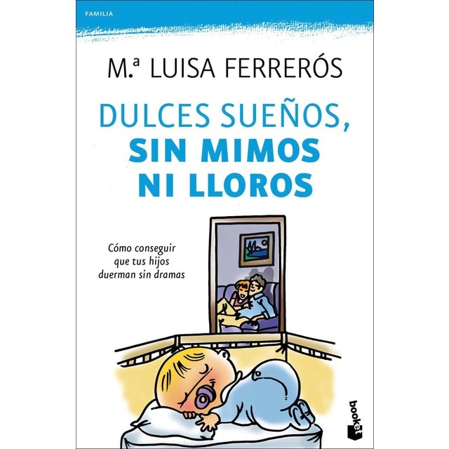 Dulces sueños, sin mimos ni lloros
