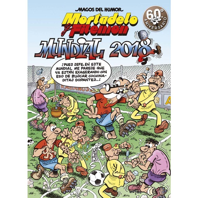 Mortadelo y Filemón. Mundial 2018 (Magos del Humor 188) (Tapa dura)