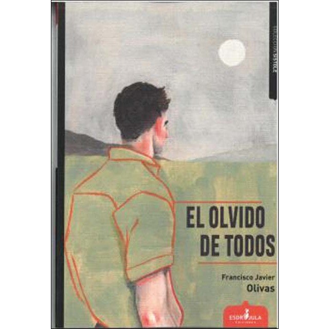 EL OLVIDO DE TODOS (Tapa blanda con solapas)