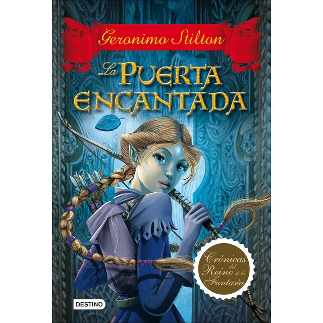 La puerta encantada: Crónicas del Reino de la Fantasía 2 (Tapa dura)