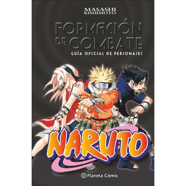 Naruto Guía nº 01 Formación de combate: Guía oficial de personajes (Tapa blanda con sobrecubierta)