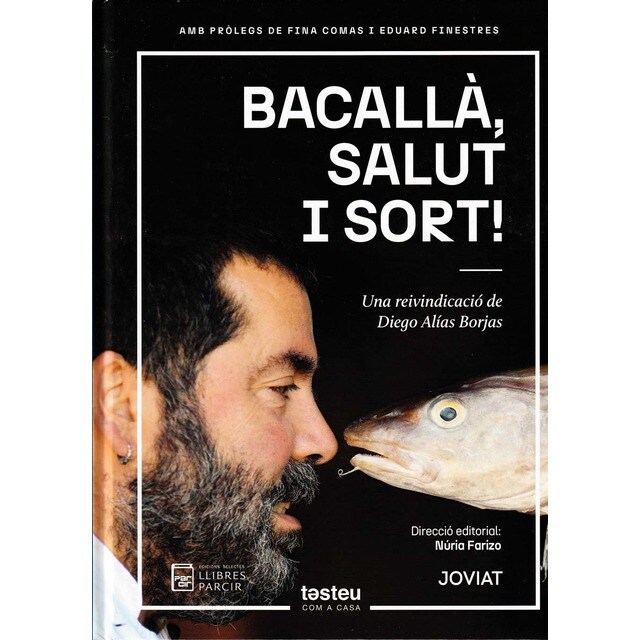 Bacallà, salut i sort!: Una reivindicació de Diego Alías Borjas