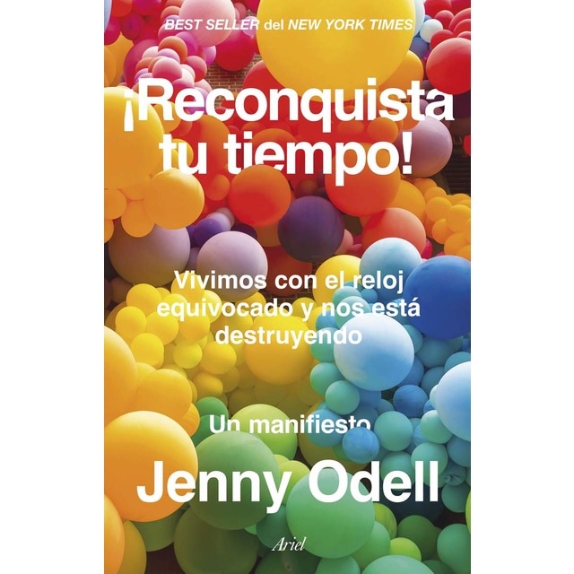 ¡Reconquista tu tiempo!: Vivimos con el reloj equivocado y nos está destruyendo. Un manifiesto (Tapa blanda con solapas)