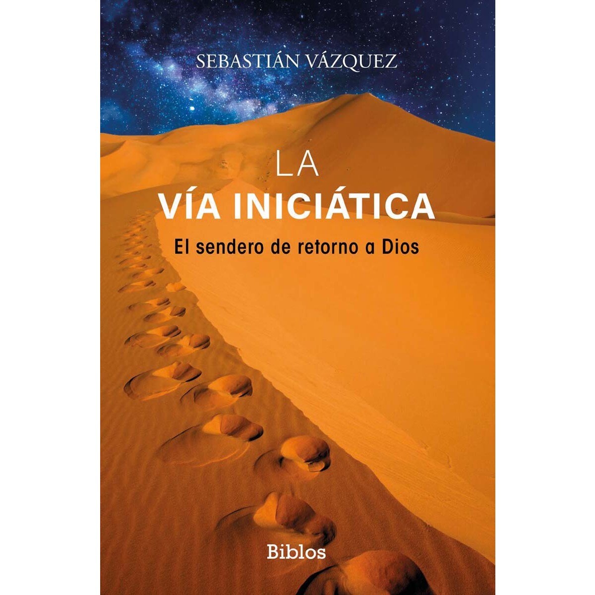 Imagem 0 de La Vía iniciática: El sendero de retorno a Dios (Capa mole)