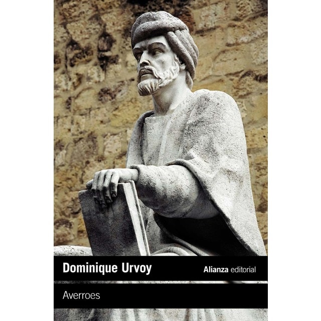 Averroes: Las ambiciones de un intelectual musulmán (Tapa blanda)