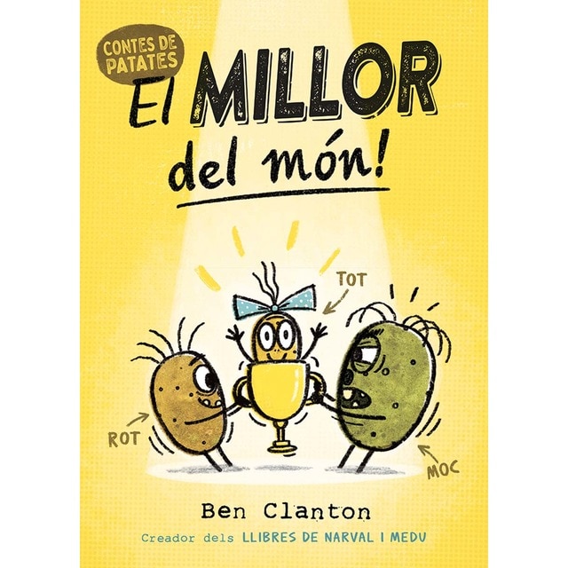 Contes de Patates 1. El millor del món! (Tapa dura)