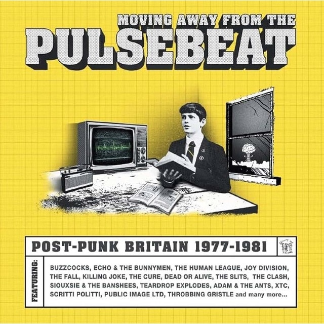 Moving away from the pulsebeat. Post punk britain 1978-81 (5 CD).
