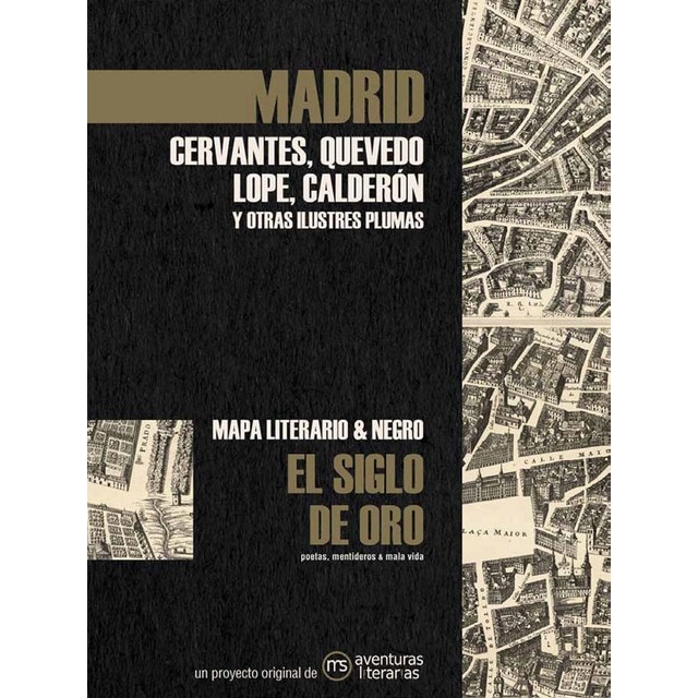 Madrid en el Siglo de Oro: Mapa literario y negro